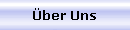 �ber Uns